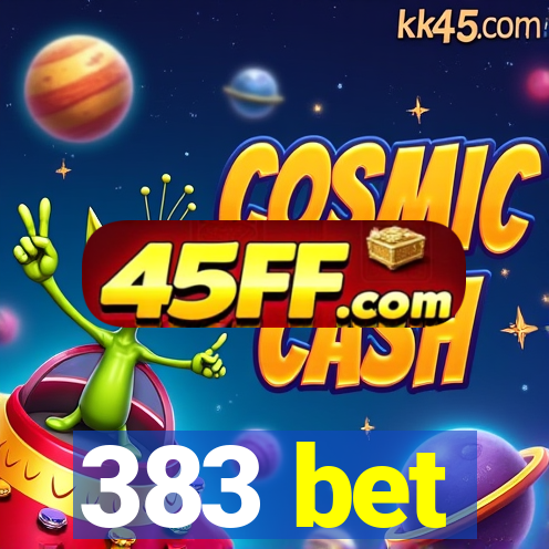 383 bet